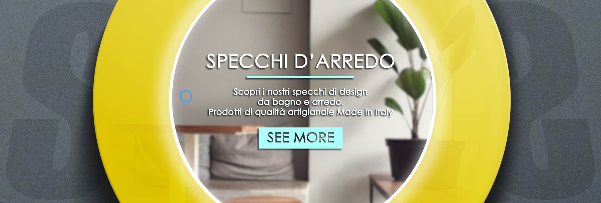 Specchi d'arredo